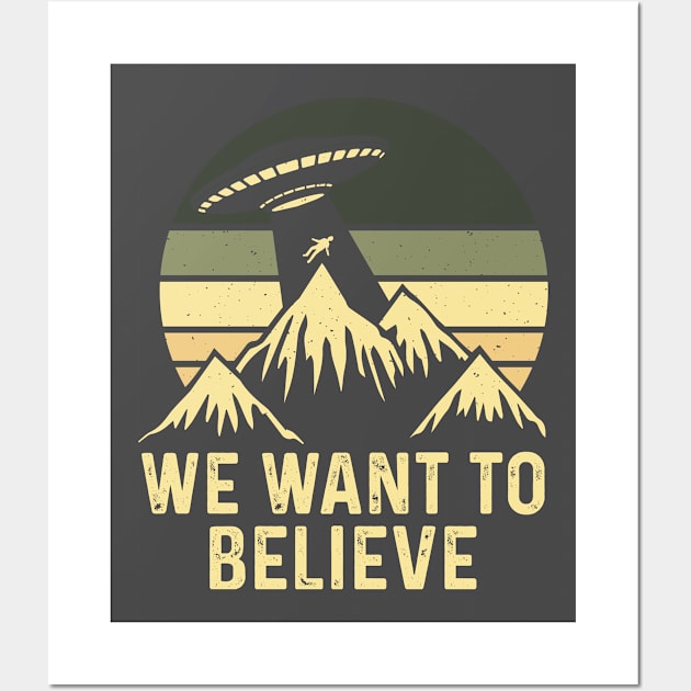 We want to believe Wall Art by Kingdom Arts and Designs